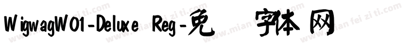 WigwagW01-Deluxe Reg字体转换